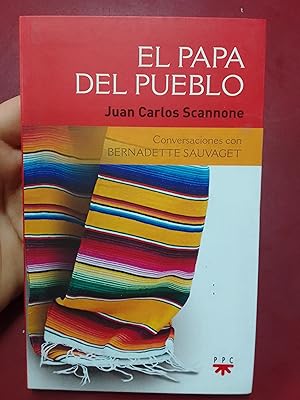 Seller image for El papa del pueblo. Conversaciones con Bernadette Sauvaget for sale by Librera Eleutheria