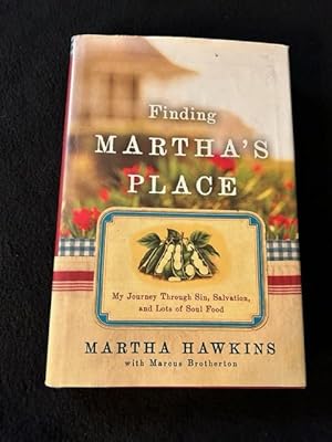 Seller image for Finding Martha's Place: My Journey Through Sin, Salvation, and Lots of Soul Food for sale by H&S