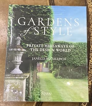 Immagine del venditore per Gardens of Style: Private Hideaways of the Design World venduto da Big Reuse