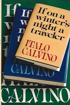 Seller image for IF ON A WINTER'S NIGHT A TRAVELER ** First US Edition, First Printing ** Signed By the Author for sale by Richard Vick, Modern First Editions