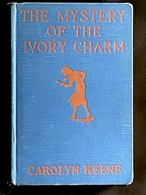 The Mystery of the Ivory Charm: Nancy Drew Mystery Stories #13