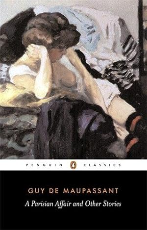 Imagen del vendedor de A Parisian Affair and Other Stories (Penguin Classics) a la venta por WeBuyBooks 2