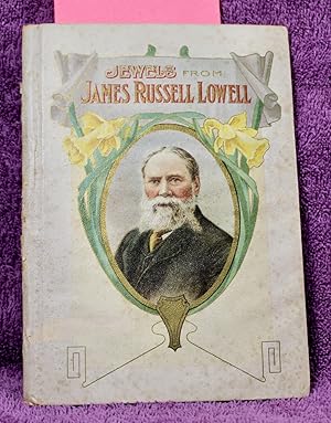 JEWELS FROM JAMES RUSSELL LOWELL