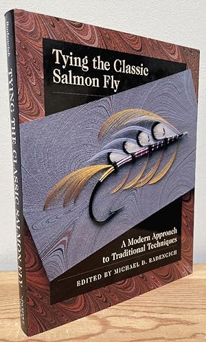 Bild des Verkufers fr Tying the Classic Salmon Fly: A Modern Approach to Traditional Techniques zum Verkauf von Chaparral Books