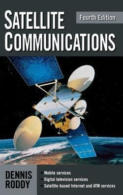 Bild des Verkufers fr Satellite Communications, Fourth Edition zum Verkauf von moluna