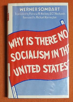 Seller image for Why is There No Socialism In the United States for sale by GuthrieBooks
