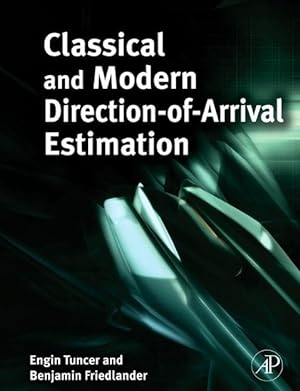 Seller image for Classical and Modern Direction-of-Arrival Estimation for sale by moluna