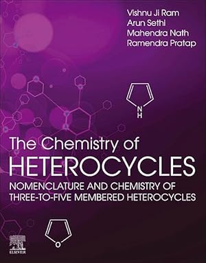 Seller image for The Chemistry of Heterocycles: Nomenclature and Chemistry of Three to Five Membered Heterocycles for sale by moluna