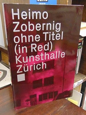 Bild des Verkufers fr Heimo Zobernig: ohne Titel (in Red) zum Verkauf von Atlantic Bookshop