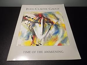 Image du vendeur pour Time of the Awakening; Jean Claude Gaugy mis en vente par Eastburn Books