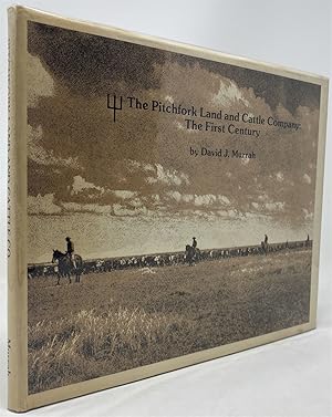 Imagen del vendedor de The Pitchfork Land and Cattle Company: the First Century a la venta por Oddfellow's Fine Books and Collectables