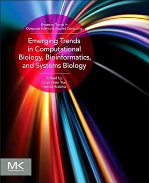 Imagen del vendedor de Emerging Trends in Computational Biology, Bioinformatics, and Systems Biology a la venta por moluna