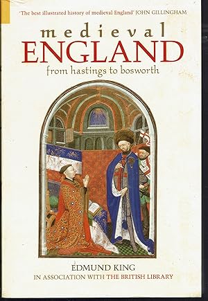 Seller image for Medieval England: From Hastings to Bosworth for sale by fourleafclover books