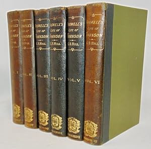 Seller image for Boswell's Life of Johnson (6 volume set) Including Boswell's Journal of a Tour to the Hebrides and Johnson's Diary of a Journey into North Wales for sale by Haaswurth Books
