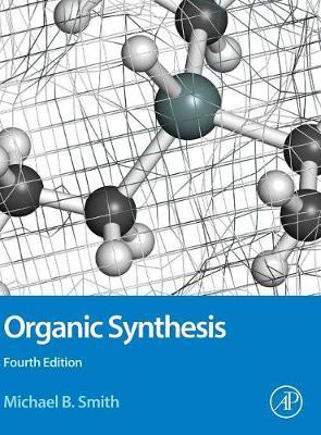Bild des Verkufers fr Smith, M: Organic Synthesis zum Verkauf von moluna