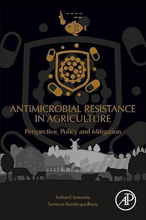 Imagen del vendedor de Antimicrobial Resistance in Agriculture: Perspective, Policy and Mitigation a la venta por moluna