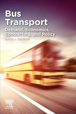 Bild des Verkufers fr Bus Transport: Demand, Economics, Contracting, and Policy zum Verkauf von moluna