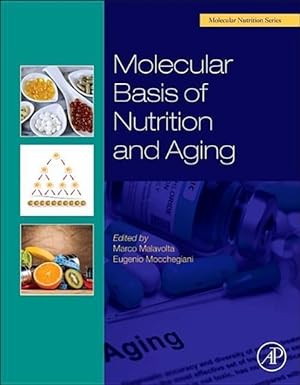 Imagen del vendedor de Molecular Basis of Nutrition and Aging a la venta por moluna