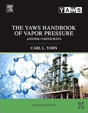 Immagine del venditore per Yaws, C: The Yaws Handbook of Vapor Pressure venduto da moluna