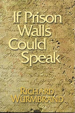 Immagine del venditore per If Prison Walls Could Speak venduto da Reliant Bookstore