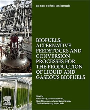 Image du vendeur pour Biomass, Biofuels, Biochemicals: Biofuels: Alternative Feedstocks and Conversion Processes for the Production of Liquid and Gaseous Biofuels mis en vente par moluna