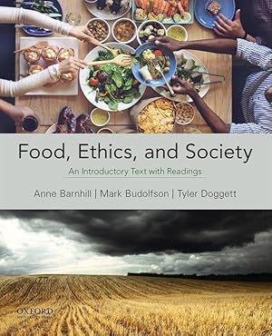 Bild des Verkufers fr Barnhill, A: Food, Ethics, and Society zum Verkauf von moluna