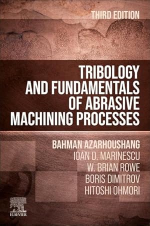 Immagine del venditore per Tribology and Fundamentals of Abrasive Machining Processes venduto da moluna