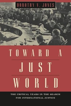 Bild des Verkufers fr Jones, D: Towards a Just World - The Critical Years in the S zum Verkauf von moluna