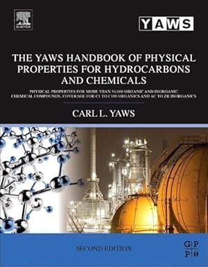 Bild des Verkufers fr The Yaws Handbook of Physical Properties for Hydrocarbons and Chemicals zum Verkauf von moluna