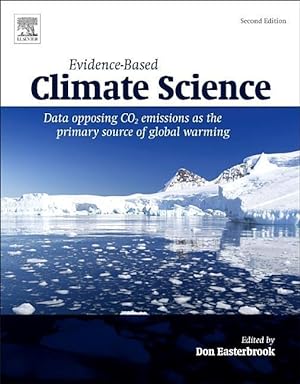 Bild des Verkufers fr Evidence-Based Climate Science: Data Opposing Co2 Emissions as the Primary Source of Global Warming zum Verkauf von moluna