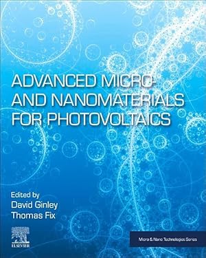 Image du vendeur pour Advanced Micro- And Nanomaterials for Photovoltaics mis en vente par moluna