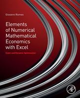 Bild des Verkufers fr Elements of Numerical Mathematical Economics with Excel: Static and Dynamic Optimization zum Verkauf von moluna