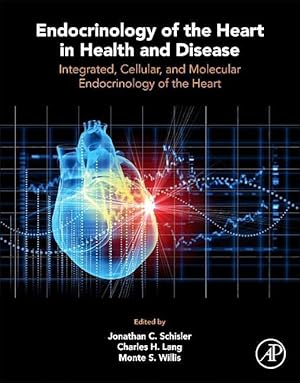 Bild des Verkufers fr Endocrinology of the Heart in Health and Disease zum Verkauf von moluna