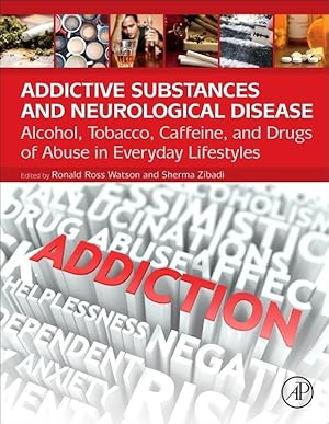 Bild des Verkufers fr Addictive Substances and Neurological Disease zum Verkauf von moluna