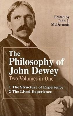 Bild des Verkufers fr Dewey, J: Philosophy of John Dewey V 1 zum Verkauf von moluna