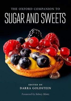 Image du vendeur pour The Oxford Companion to Sugar and Sweets mis en vente par moluna