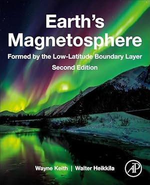 Bild des Verkufers fr Earth\ s Magnetosphere: Formed by the Low-Latitude Boundary Layer zum Verkauf von moluna