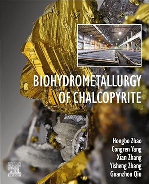Bild des Verkufers fr Biohydrometallurgy of Chalcopyrite zum Verkauf von moluna