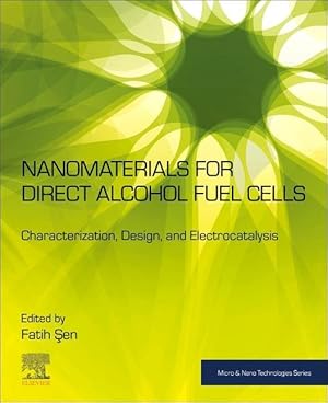 Bild des Verkufers fr Nanomaterials for Direct Alcohol Fuel Cells: Characterization, Design, and Electrocatalysis zum Verkauf von moluna