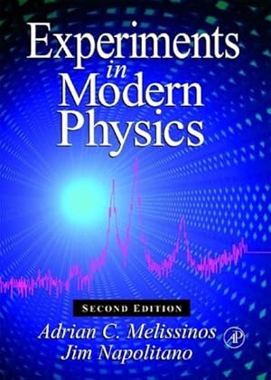 Image du vendeur pour Melissinos Et, A: Experiments in Modern Physics mis en vente par moluna