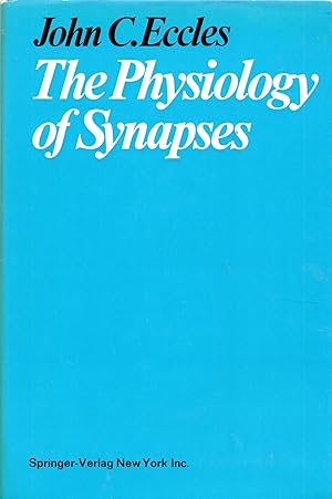 Seller image for The Physiology of Synapses for sale by Mom's Resale and Books