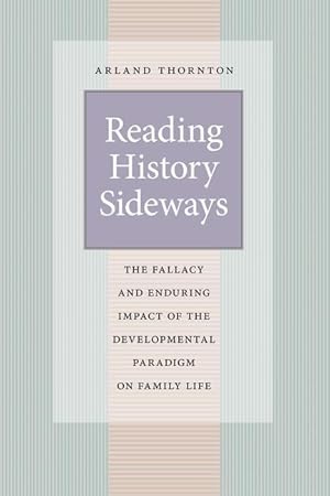 Bild des Verkufers fr Thornton, A: Reading History Sideways - The Fallacy and Endu zum Verkauf von moluna