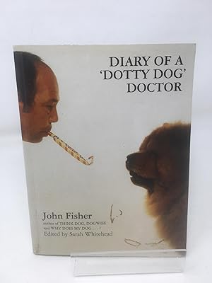 Seller image for Diary of a 'Dotty Dog' Doctor for sale by Cambridge Recycled Books