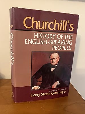 Imagen del vendedor de Churchill's History of the English-Speaking Peoples, Arranged for One Volume a la venta por Hopkins Books