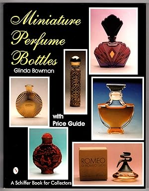 Miniature Perfume Bottles: with Price Guide