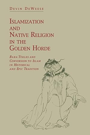 Bild des Verkufers fr Islamization and Native Religion in the Golden Horde zum Verkauf von moluna