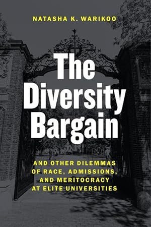 Bild des Verkufers fr The Diversity Bargain: And Other Dilemmas of Race, Admissions, and Meritocracy at Elite Universities zum Verkauf von moluna