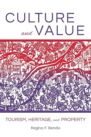 Bild des Verkufers fr Culture and Value: Tourism, Heritage, and Property zum Verkauf von moluna