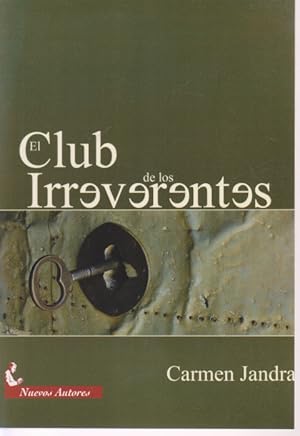 Image du vendeur pour EL CLUB DE LOS IRREVERENTES mis en vente par LIBRERIA TORMOS
