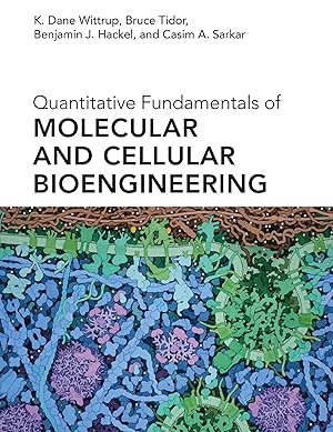 Bild des Verkufers fr Quantitative Fundamentals of Molecular and Cellular Bioengineering zum Verkauf von moluna